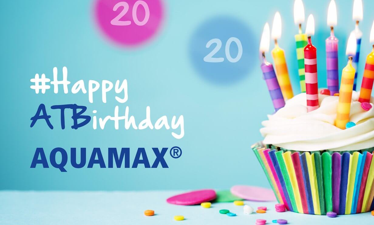 Happy ATBirthday AQUAMAX